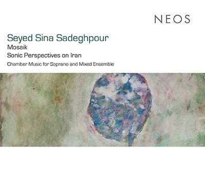 Cover for Vazirizadeh, Gelareh/ Sayeh Sodeyfi · Mosaik: Sonic Persepectives on Iran (CD) (2022)
