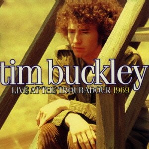 Cover for Tim Buckley · Live at the Troubadour 1969 (CD) [Japan Import edition] (2015)