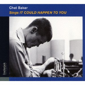 Cover for Chet Baker · It Could Happen to You + 11 (CD) [Japan Import edition] (2016)