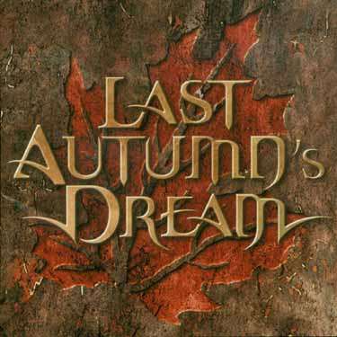 Cover for Last Autumn's Dream (CD) [Bonus Tracks edition] (2003)