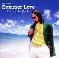 Cover for Ozaki Kiyohiko · Golden Best Kiyohiko Ozaki Summer Love (CD) [Japan Import edition] (2012)