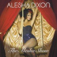 Cover for Alesha Dixon · Alesha Show (CD) [Japan Import edition] (2009)