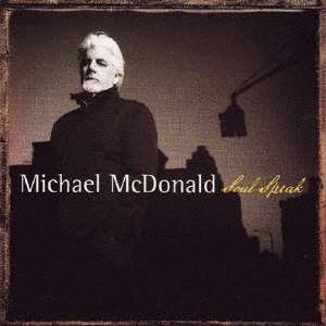Cover for Michael Mcdonald · Soul Speak (CD) [Limited edition] (2020)