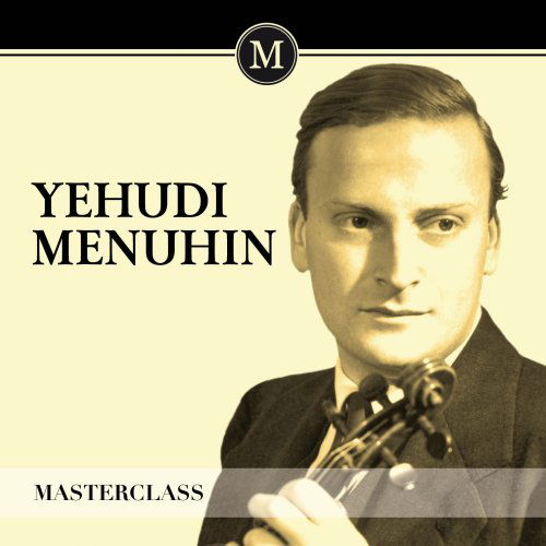 Yehudi Menuhin  Masterclass - V/A - Musik - MASTERCLASS - 5024952100064 - 9 september 2013