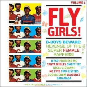 Cover for Soul Jazz Records Presents · Fly Girls! B-Boys Beware: Revenge of the Super Female Rappers Volume 1 [Vinyl LP] [Vinyl LP] (LP) (2009)