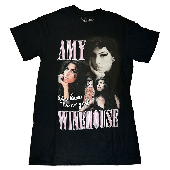 Amy Winehouse Unisex T-Shirt: I'm No Good Homage - Amy Winehouse - Merchandise -  - 5054612018064 - 