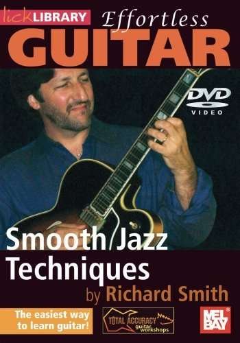 Lick Library Effortless Guitar Smooth Ja - Smith Richard - Elokuva - MUSIC SALES - 5060088823064 - tiistai 14. syyskuuta 2010