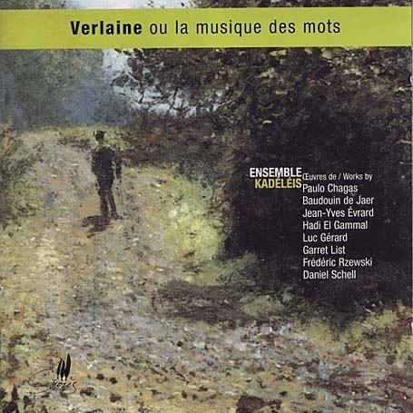 Verlaine · Verlaine Ou La Music Des (CD) (2000)