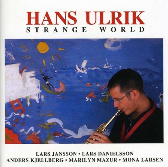 Strange World - Hans Ulrik - Musikk - STUNT - 5709001194064 - 2002