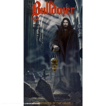 Cover for Bulldozer · Regenerated in the Grave (CD) [Bonus Tracks edition] (2006)