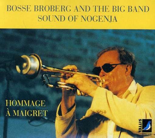 Cover for Broberg Bosse · Hommage a Maigret (CD) (2006)
