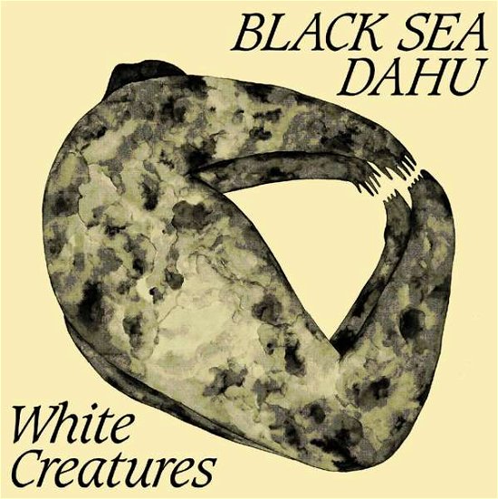 Cover for Black Sea Dahu · White Creatures (LP) (2018)