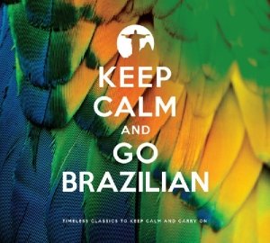 Cover for Keep Calm And Go Brazilian (CD) (2013)