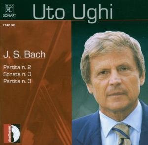 * Partita F.VI.BWV 1004 - Uto Ughi - Musiikki - Stradivarius - 8011570000064 - perjantai 3. marraskuuta 2006