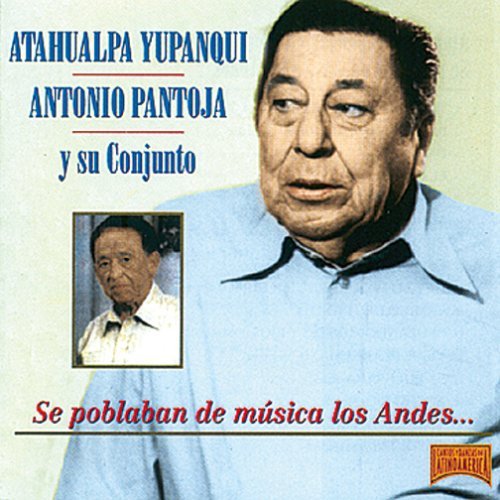 Se Poblaban De Musica Los - Atahualpa Yupanqui - Musik - BLUE MOON - 8427328150064 - 1. oktober 1996