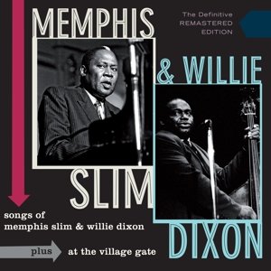 Cover for Memphis Slim · Songs Of Memphis Slim And Willie Dixon / At The Village Gate (CD) (2015)