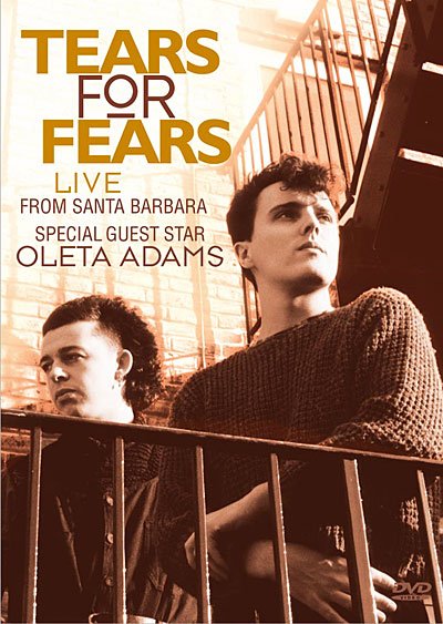Cover for Tears for Fears · Live from Santa Barbara (DVD) (2010)