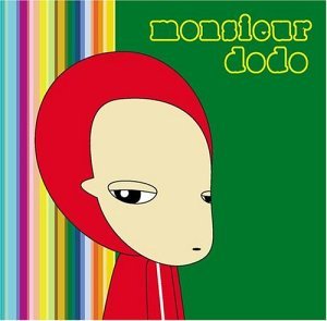 Monsieur Dodo (CD) (2006)