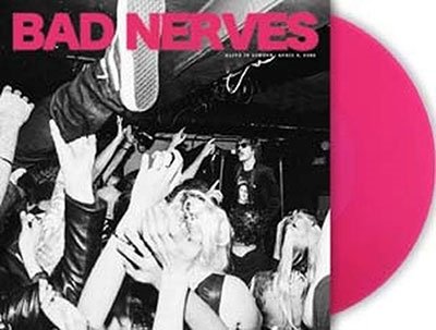 Bad Nerves · Alive in London (Transparent Magenta Vinyl) (10") (2023)