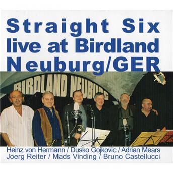 Cover for Straight Six · Live at Birdland (CD) (2007)