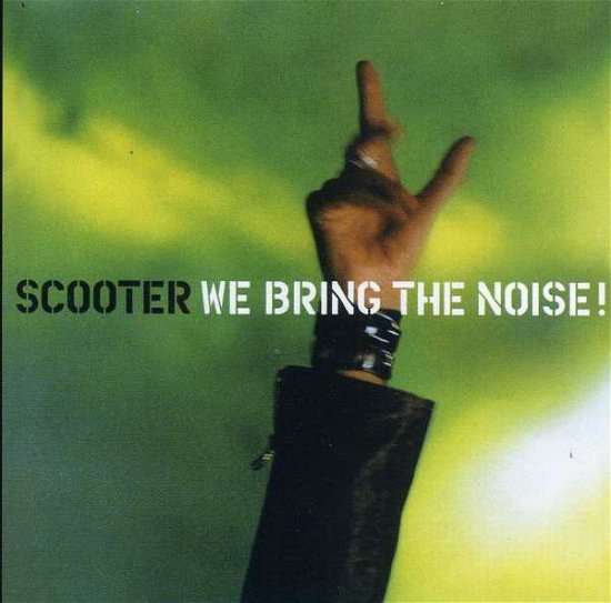 We Bring The Noise - Scooter - Música - CENTRAL STATION - 9342977030064 - 12 de junio de 2001