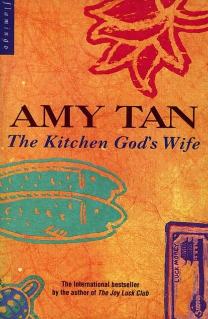 Cover for Amy Tan · The Kitchen God's Wife - Flamingo S. (Paperback Bog) [New edition] (1992)