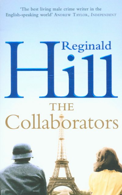 Cover for Reginald Hill · The Collaborators (Paperback Book) (2005)