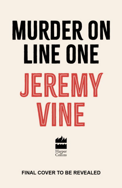 Murder on Line One - Jeremy Vine - Bücher - HarperCollins Publishers - 9780008707064 - 24. April 2025