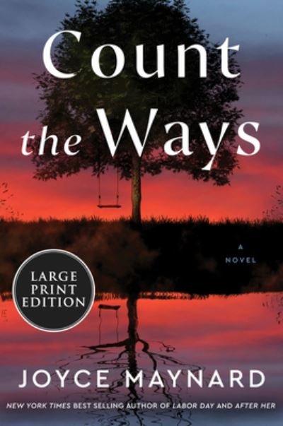 Cover for Joyce Maynard · Count the Ways A Novel (Paperback Bog) (2021)