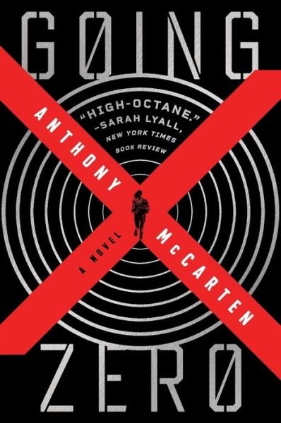 Going Zero - Anthony McCarten - Bøker - HarperCollins Publishers - 9780063227064 - 9. april 2024