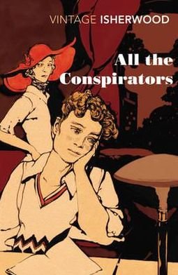 Cover for Christopher Isherwood · All the Conspirators (Paperback Book) (2012)