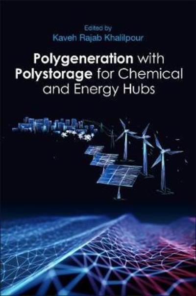 Cover for Polygeneration with Polystorage: For Chemical and Energy Hubs (Paperback Book) (2018)