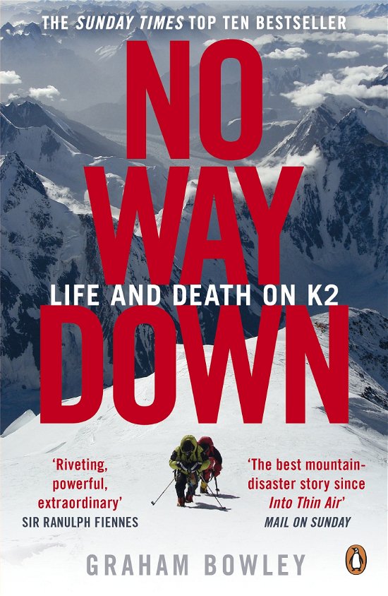 Cover for Graham Bowley · No Way Down: Life and Death on K2 (Pocketbok) (2011)