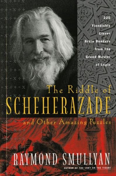 Cover for Raymond Smullyan · The Riddle of Scheherazade: and Other Amazing Puzzles (Paperback Bog) [1st Harvest Ed edition] (1998)