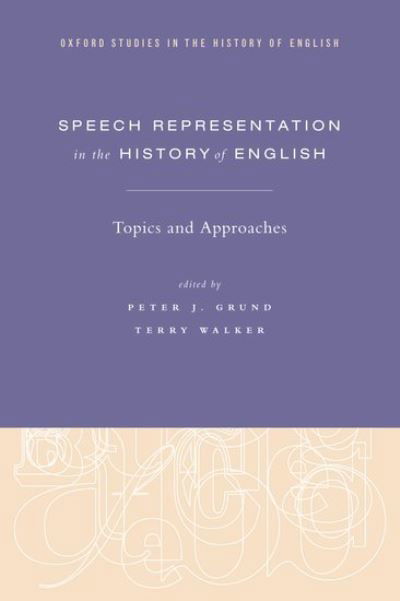 Cover for Speech Representation in the History of English: Topics and Approaches - Oxford Studies in the History of English (Gebundenes Buch) (2021)