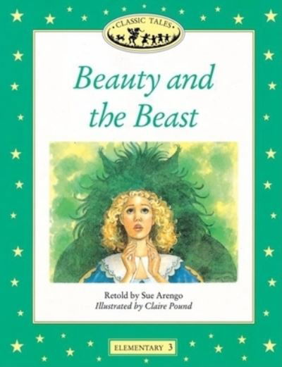 Cover for Sue Arengo · Classic Tales: Beauty and the Beast Elementary level 3 (Paperback Book) (1996)