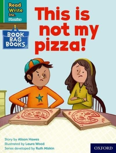 Cover for Alison Hawes · Read Write Inc. Phonics: This is not my pizza! (Green Set 1 Book Bag Book 9) - Read Write Inc. Phonics (Paperback Book) (2022)