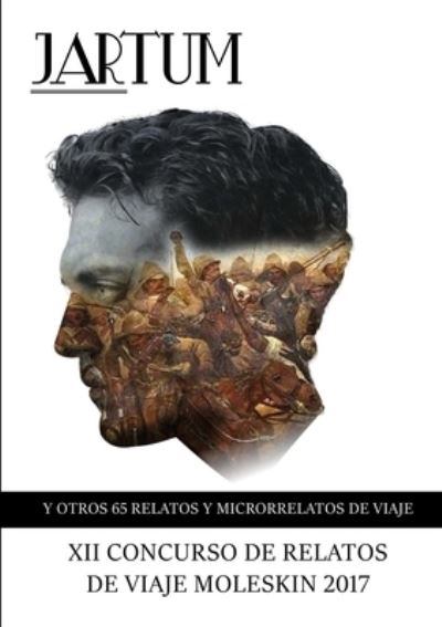 Cover for Carlos Olmo Bosco · Jartum y Otros 65 Relatos y Microrrelatos de Viaje (Book) (2017)