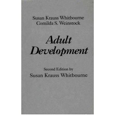 Cover for Susan K. Whitbourne · Adult Development, 2nd Edition (Hardcover Book) [2 Revised edition] (1986)