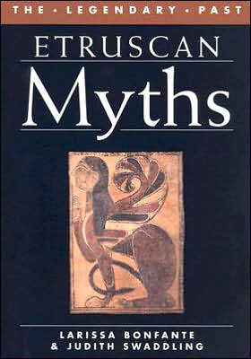 Cover for Judith Swaddling · Etruscan Myths (Legendary Past Series) (Paperback Book) (2006)