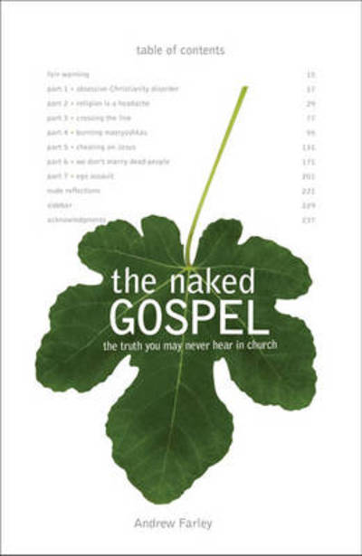 Cover for Andrew Farley · The Naked Gospel: Jesus Plus Nothing. 100% Natural. No Additives. (Paperback Book) (2009)