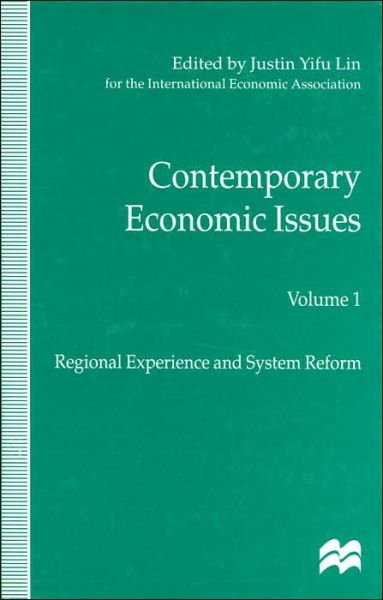 Cover for Lin · Contemporary Economic Issues: Regional Experience and System Reform - International Economic Association Series (Innbunden bok) [1998 edition] (1998)