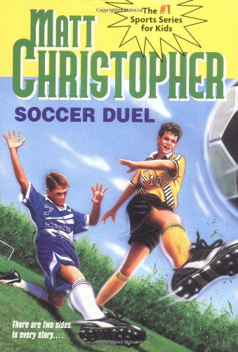 Soccer Duel - Matt Christopher - Kirjat - Little, Brown Books for Young Readers - 9780316134064 - lauantai 1. huhtikuuta 2000