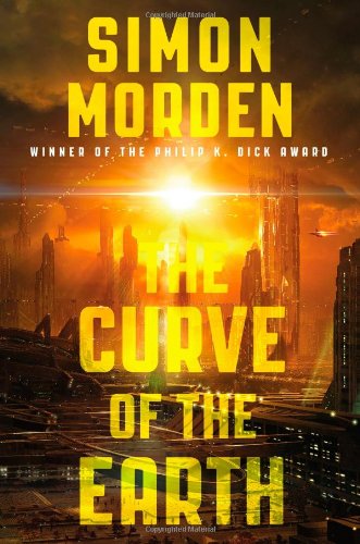 Cover for Simon Morden · The Curve of the Earth - Metrozone (Paperback Book) (2013)