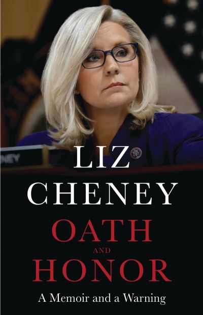 Cover for Liz Cheney · Oath and Honor (Book) (2023)