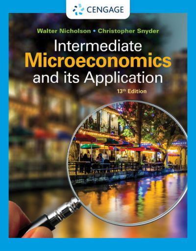 Cover for Nicholson, Walter (Amherst College) · Intermediate Microeconomics and Its Application (Innbunden bok) (2021)
