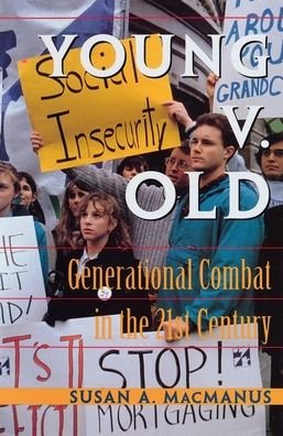 Cover for Susan A. MacManus · Young v. Old: Generational Combat In The 21st Century (Hardcover bog) (2019)