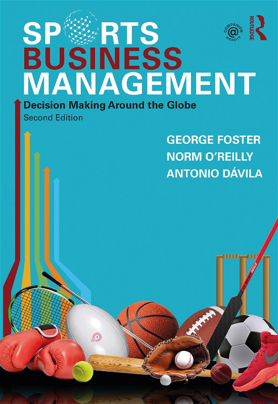 Cover for George Foster · Sports Business Management: Decision Making Around the Globe (Pocketbok) (2020)