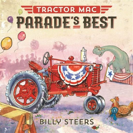 Tractor Mac Parade's Best - Tractor Mac - Billy Steers - Książki - Farrar, Straus and Giroux (BYR) - 9780374301064 - 5 maja 2015