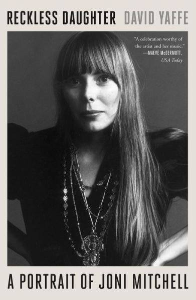 Cover for David Yaffe · Reckless Daughter: A Portrait of Joni Mitchell (Paperback Book) (2018)